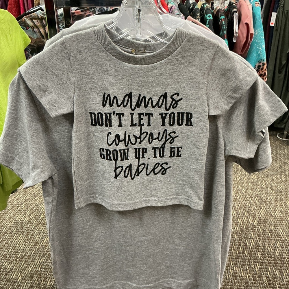 Rabbit Skins Gray Kids Tee - Mamas Don't Let Your Cowboys Grow Up to Be Babies